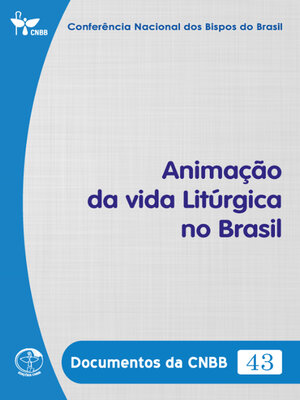 cover image of Animação da vida Litúrgica no Brasil--Documentos da CNBB 43--Digital